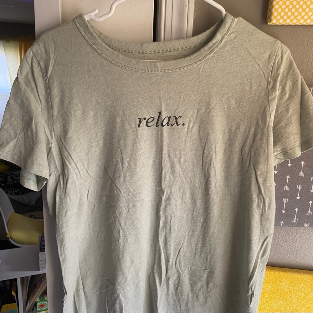 soft comfy gray/green t-shirt, “relax” written on front